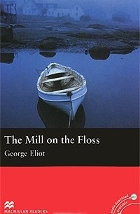  - The Mill on the Floss: Beginner Level