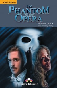 The Phantom of the Opera: Reader