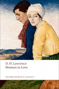 D. H. Lawrence - Women in Love