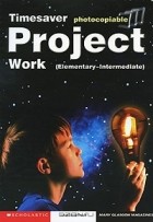 Джанет Харди-Гулд - Project Work: Elementary-Intermediate