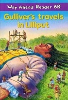 Джонатан Свифт - Gulliver&#039;s Travels in Lilliput