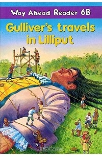 Джонатан Свифт - Gulliver's Travels in Lilliput