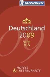  - Deutschland: Restaurants & Hotels 2009