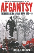 Родрик Брейтвейт - Afgantsy: The Russians in Afghanistan, 1979-89