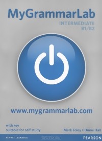  - My Grammar Lab: Level Intermediate: With Key