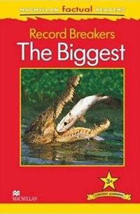 Record Breakers - The Biggest