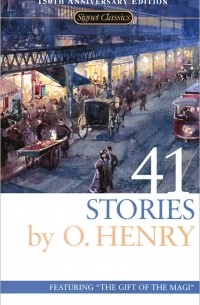  О. Генри - O. Henry: 41 Stories