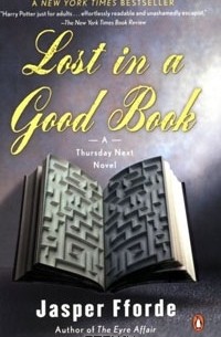 Jasper Fforde - Lost in a Good Book