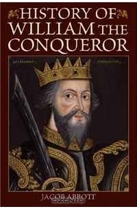 Джекоб Эббот - History of William the Conqueror