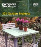 Helena Caldon - 101 Garden Projects: Quick and Easy DIY Ideas
