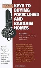  - Keys To Buying Foreclosed and Bargain Homes