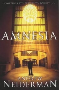 Andrew Neiderman - Amnesia