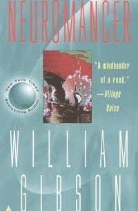 Уильям Гибсон - Neuromancer