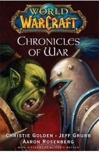  - World of Warcraft: Chronicles of War