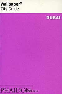  - Wallpaper City Guide: Dubai
