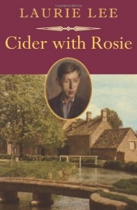 Laurie Lee - Cider with Rosie
