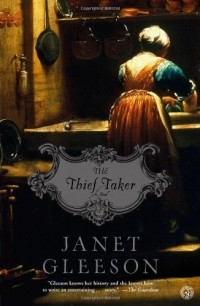 Janet Gleeson - The Thief Taker