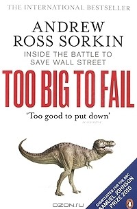 Too Big to Fail: Inside the Battle to Save Wall Street