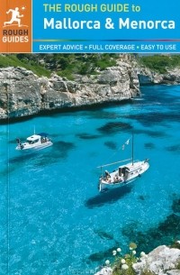 Фил Ли - The Rough Guide to Mallorca and Menorca