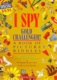 Jean Marzollo - I Spy Gold Challenger! A Book of Picture Riddles
