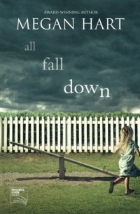 Megan Hart - All Fall Down