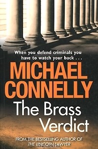 Майкл Коннелли - The Brass Verdict