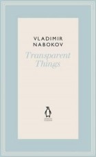 Vladimir Nabokov - Transparent Things