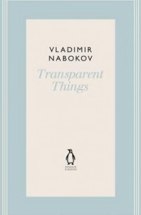 Vladimir Nabokov - Transparent Things