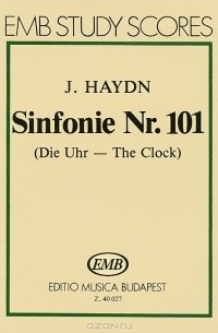 Йозеф Гайдн - Joseph Haydn: Sinfonie Nr. 101 D-Dur - D major (Die Uhr - The Clock)
