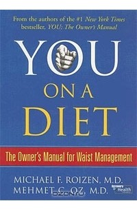  - You: on a Diet: The Owner's Manual for Waist Management
