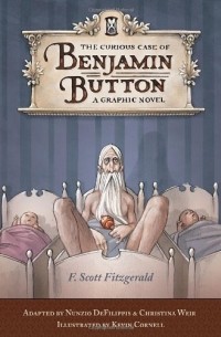 The Curious Case of Benjamin Button: A Graphic Novel