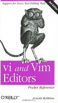Арнольд Роббинс - Vi and Vim Editors: Pocket Reference