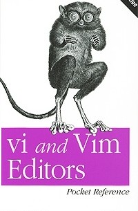 Арнольд Роббинс - Vi and Vim Editors: Pocket Reference