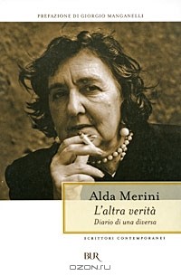 Alda Merini - L'altra verita. Diario di una diversa