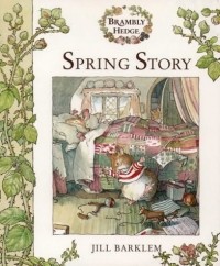 Jill Barklem - Spring Story