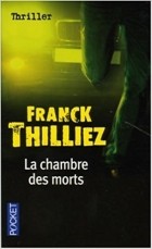 Franck Thilliez - La Chambre Des Morts