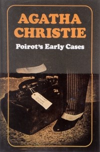 Агата Кристи - Poirot's Early Cases