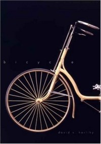 Дэвид В. Херлихи - Bicycle: The History