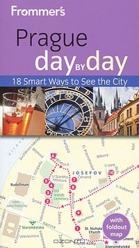 Mark Baker - Frommer's Prague: Day by Day