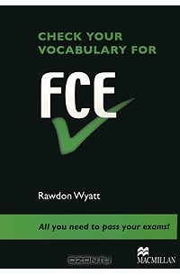Родон Уайатт - Check Your Vocabulary for FCE