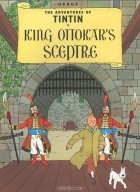 Herge - The Adventures of Tintin: King Ottokar&#039;s Sceptre