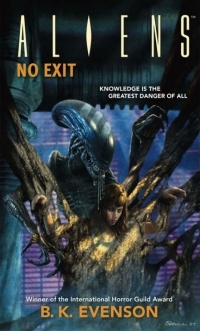 B. K. Evenson - Aliens: No Exit