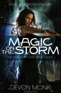Devon Monk - Magic on the Storm