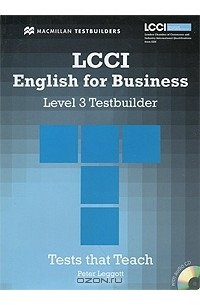 Peter Leggott - LCCI English for Business: Level 3: Testbuilder (+ CD-ROM)