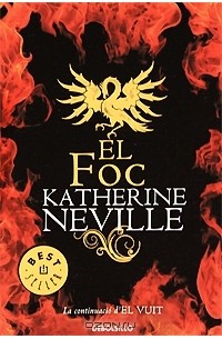 Кэтрин Нэвил - El Foc