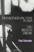 Paul Schrader - Transcendental Style In Film