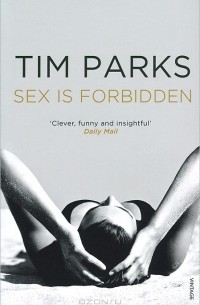 Тим Паркс - Sex is Forbidden