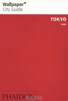  - Wallpaper City Guide: Tokyo 2008