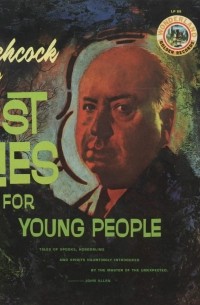 Alfred Hitchcock - Ghost stories for young people