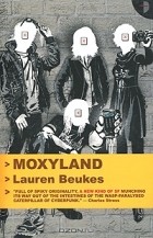 Lauren Beukes - Moxyland
